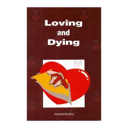 Loving And Dying