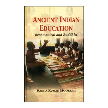 ANCIENT INDIAN EDUCATION