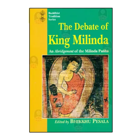 The Debate Of King Milinda