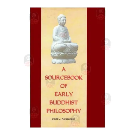 A Sourcebook Of Early Buddhist Philosophy | Books | BuddhistCC Online BookShop | Rs 1,380.00