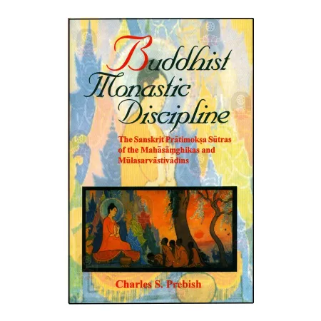 Buddhist Monastic Discipline