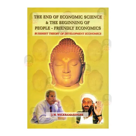 The End Of Economic Science & The Beginning Of People- Friendly Economics