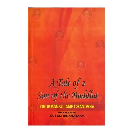 A Tale of a Son of the Buddha | Books | BuddhistCC Online BookShop | Rs 750.00