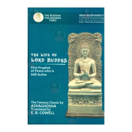 The Life Of Lord Buddha - First Prophet Of Peace Who Is Still Active