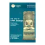 The Life Of Lord Buddha - First Prophet Of Peace Who Is Still Active