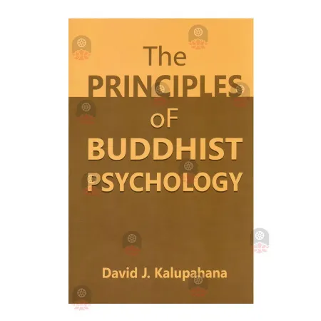 The Principles of Buddhist Psychology