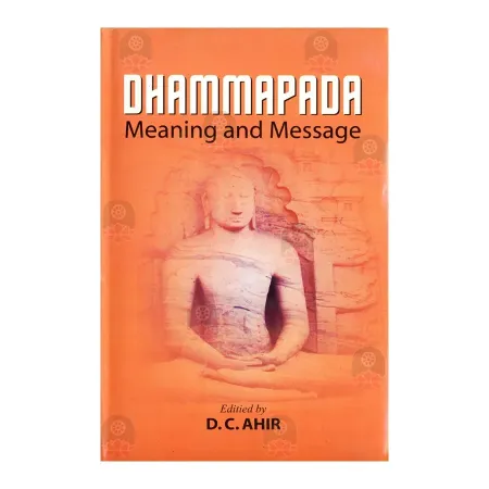 Dhammapada Meaning and Message