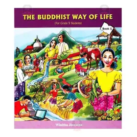 The Buddhist Way Of Life (For Grade 5 Students)