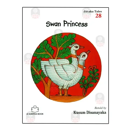 Swan Princess - Jataka Tales 28