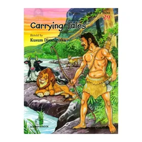 Carrying Tales - Jataka Tales 29