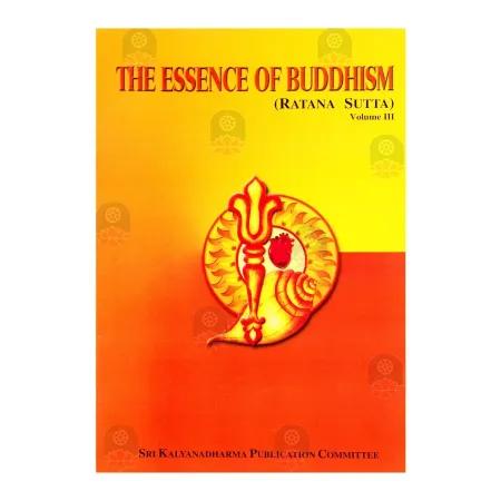 The Essence Of Buddhism - Vol. 3