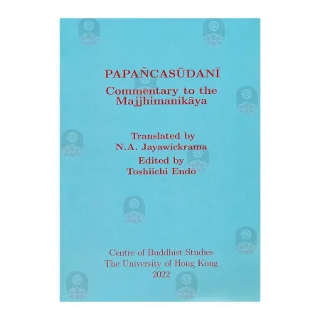 Papancasudani Commentary to The Majjhima Nikaya
