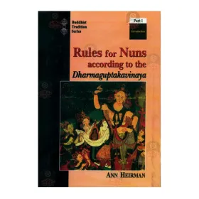 Rules For Nuns According To The Dharmaguptakavinaya - 3 Vols