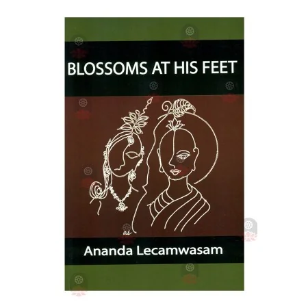 Blossoms At His Feet | Books | BuddhistCC Online BookShop | Rs 200.00