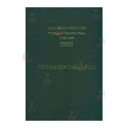Notes On Dhamma - Volume 1