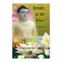 Beauty Of The White Lotus | Books | BuddhistCC Online BookShop | Rs 150.00