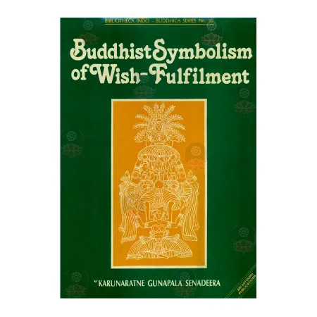 Buddhhist symbolism Of Wish Fulfilment | Books | BuddhistCC Online BookShop | Rs 3,150.00
