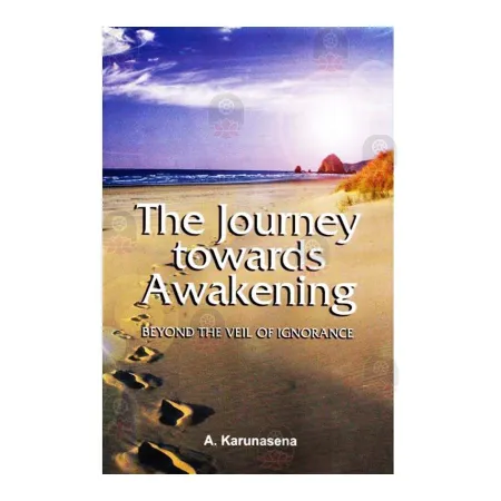 The Journey Towards Awakening